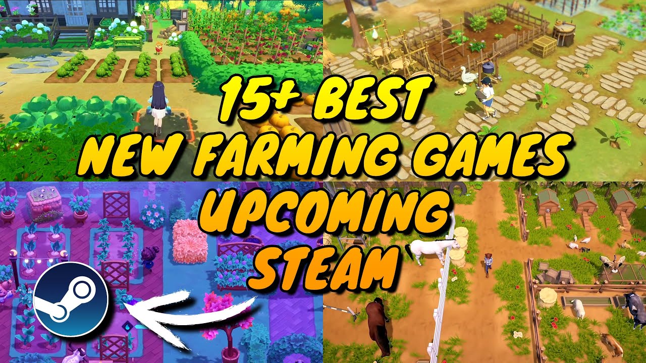 Top 15+ Best Life Farming Games Upcoming on Steam 2025-2027