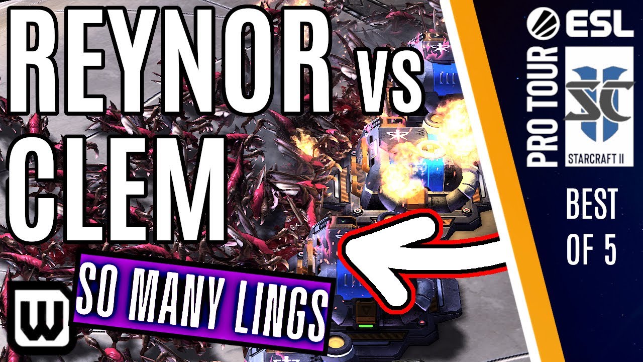 Reynor Mass Zergling vs Clem - StarCraft 2 ESL SC2 Cup Finals