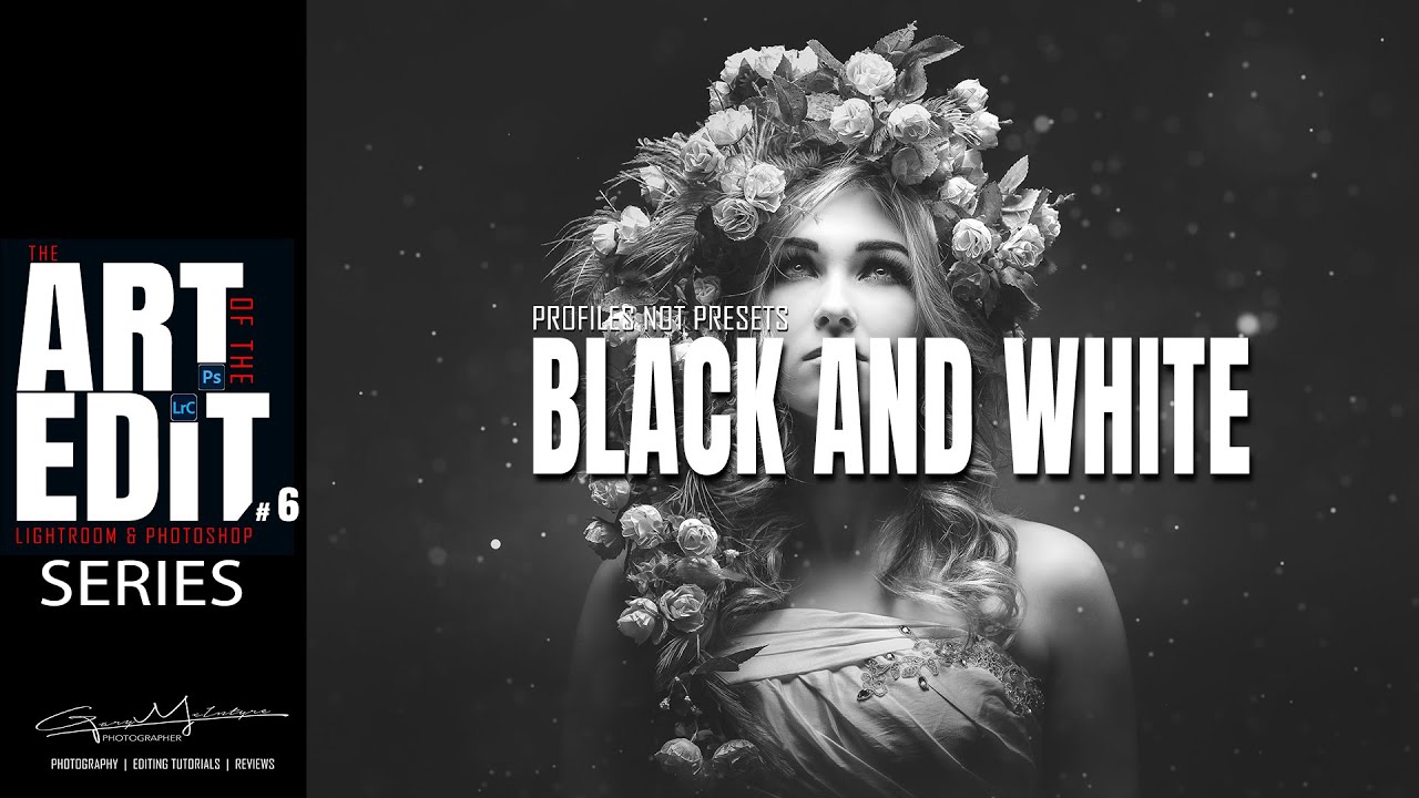 The Art of the Edit 6 Black and White