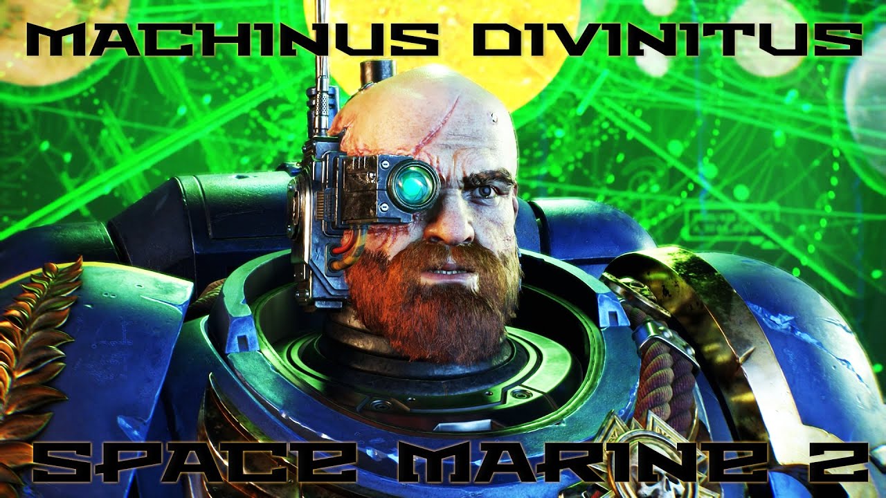 Space Marine 2 — Кампания, часть 4 [Machinus Divinitus] | Без комментариев | 2024 год