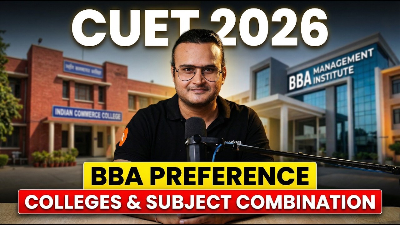 CUET 2026 BBA College Preference & Subject Combination Guide 🚨