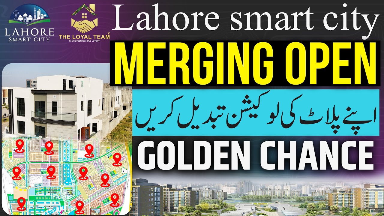 Lahore Smart City | Merging Open Now | Change Your Plot Location | Golden Opportunity