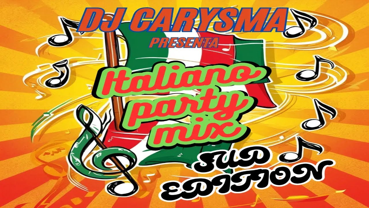 MIX ITALIANO DA BALLARE E CANTARE SUD EDITION BY DJ CARYSMA #cenacantata