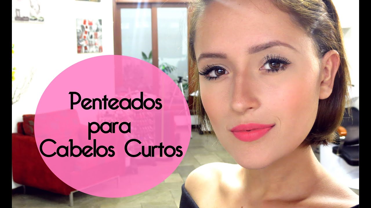 Penteados Rápidos para Cabelo Curto