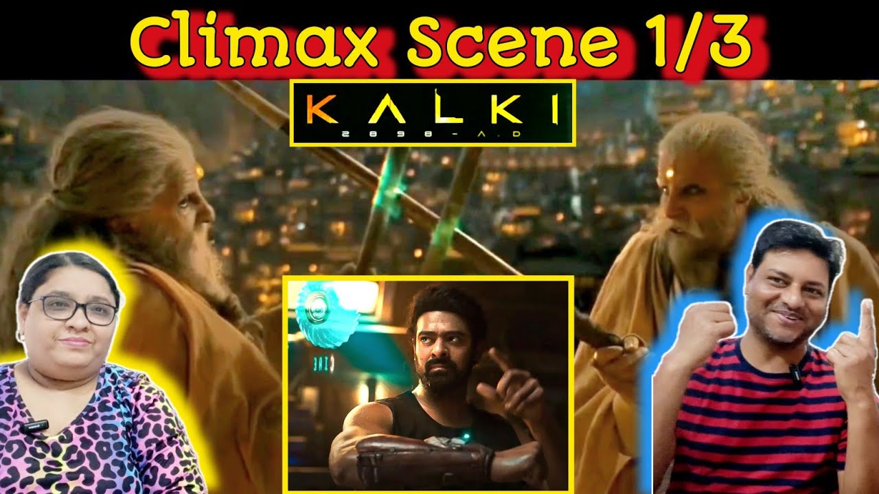 Kalki 2898 ad Movie Mass Climax Scene Reaction 1 | Prabhas, Amitabh Bachchan | Kalki movie scenes