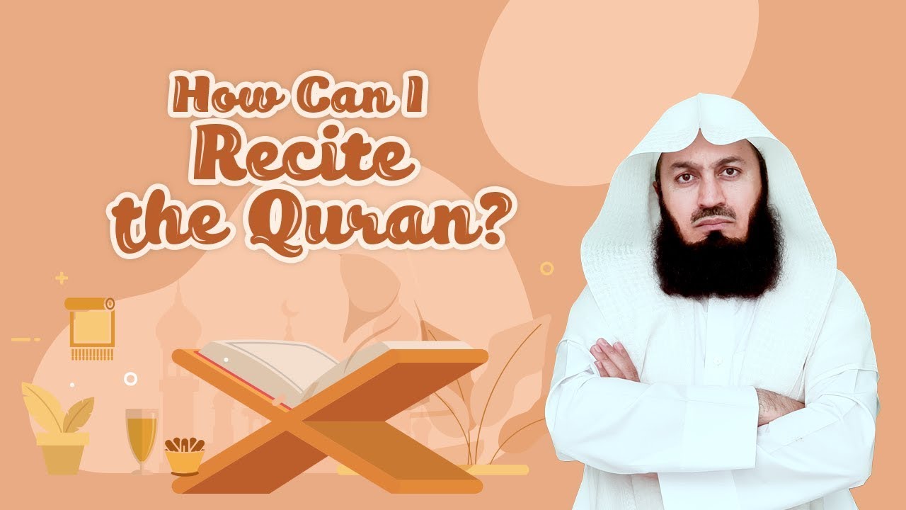 Children's Series | How Can I Recite Qur'an? - Mufti Menk