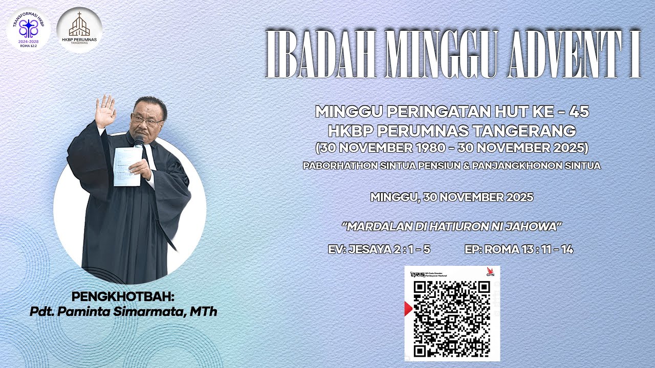 IBADAH MINGGU & PERINGATAN HUT KE-45 HKBP RESSORT PERUMNAS TANGERANG - 30 NOVEMBER 2025 | 10.00 WIB
