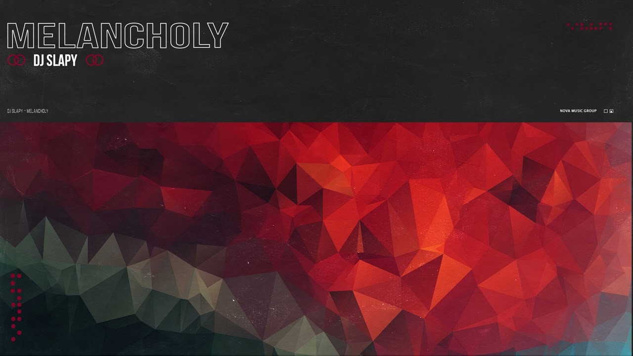 DJ Slapy - Melancholy