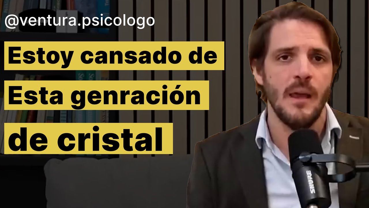 Estamos Frente La Generación Mas Frágil de La Historia? | Psicología Cruda #68