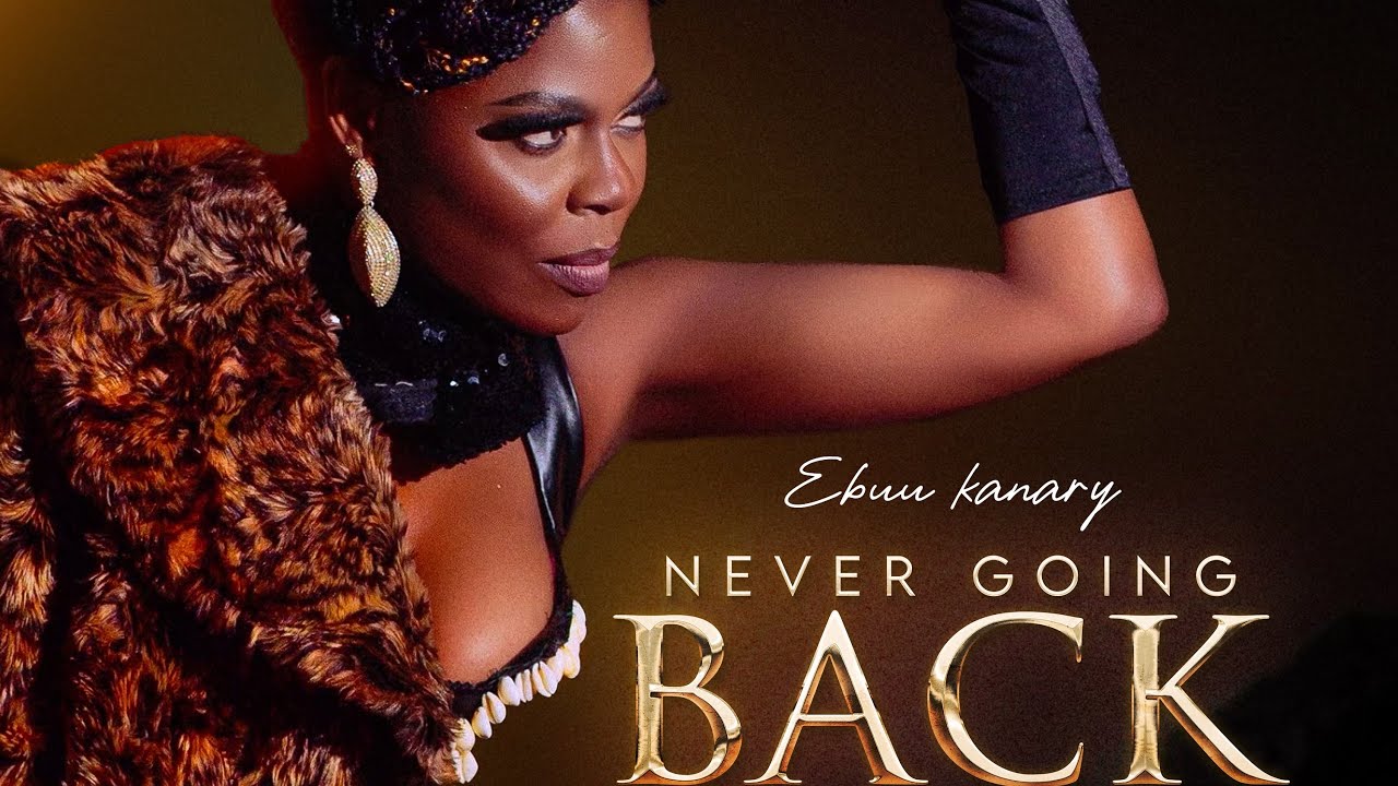 Ebuukanary – Never Going Back (Official Lyric Video | Afro Vibes 2025)