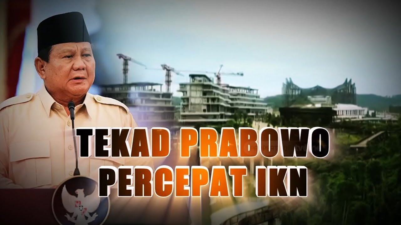 Tekad Prabowo Percepat IKN | AKIM tvOne