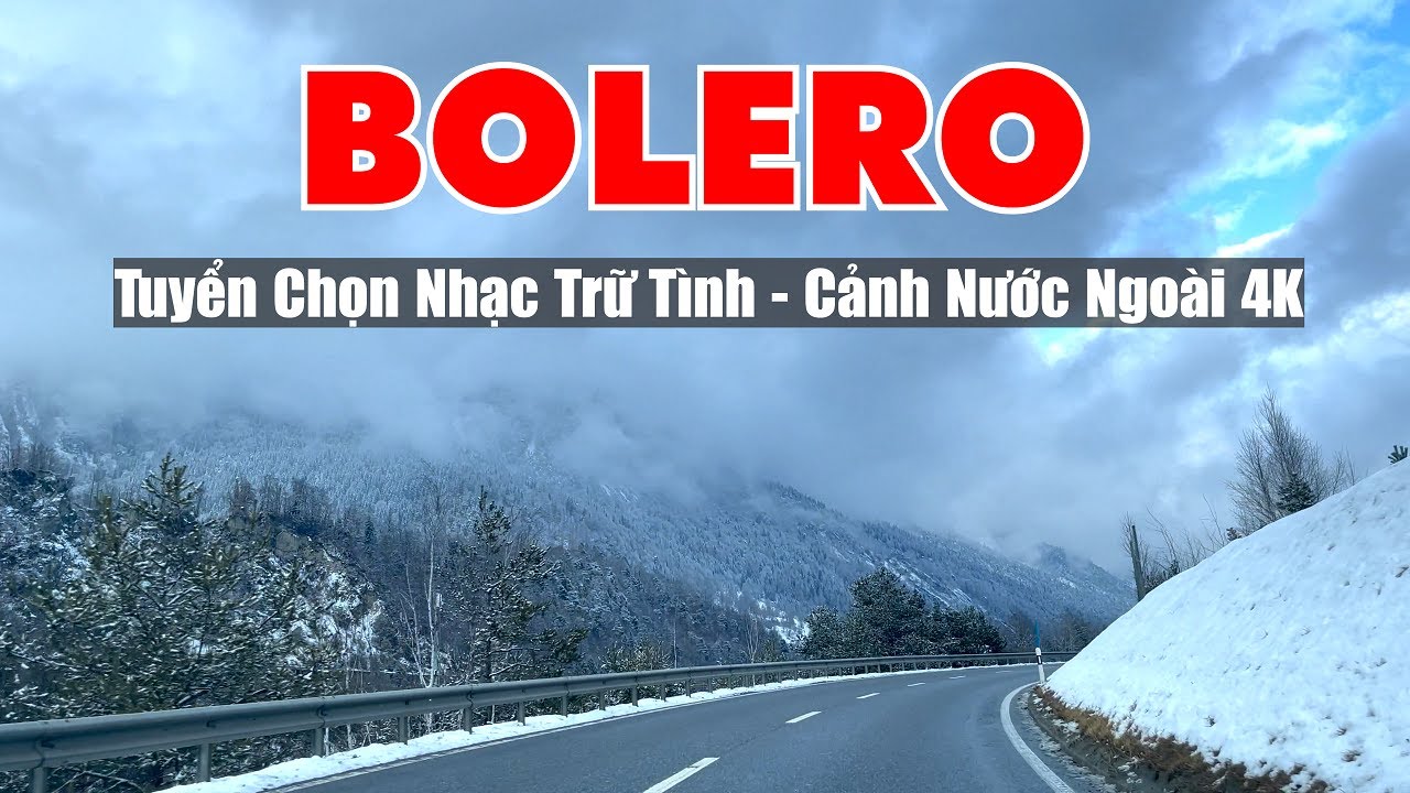 NGHE NHẠC BOLERO NGẮM CẢNH TÂY CỰC ĐẸP - ÂM THANH HAY CẢNH ĐẸP 4K