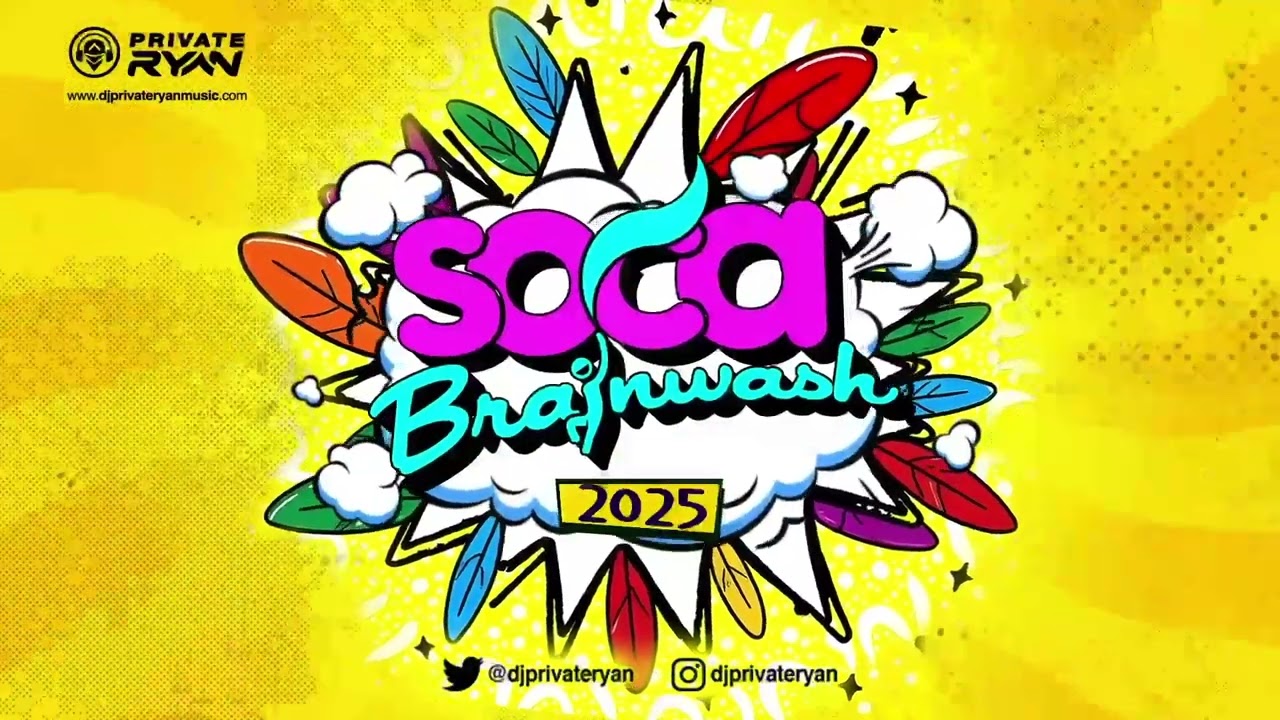 Dj Private Ryan Presents Soca Brainwash 2025 (Late Entry) BATTALION Music | Soca 2025