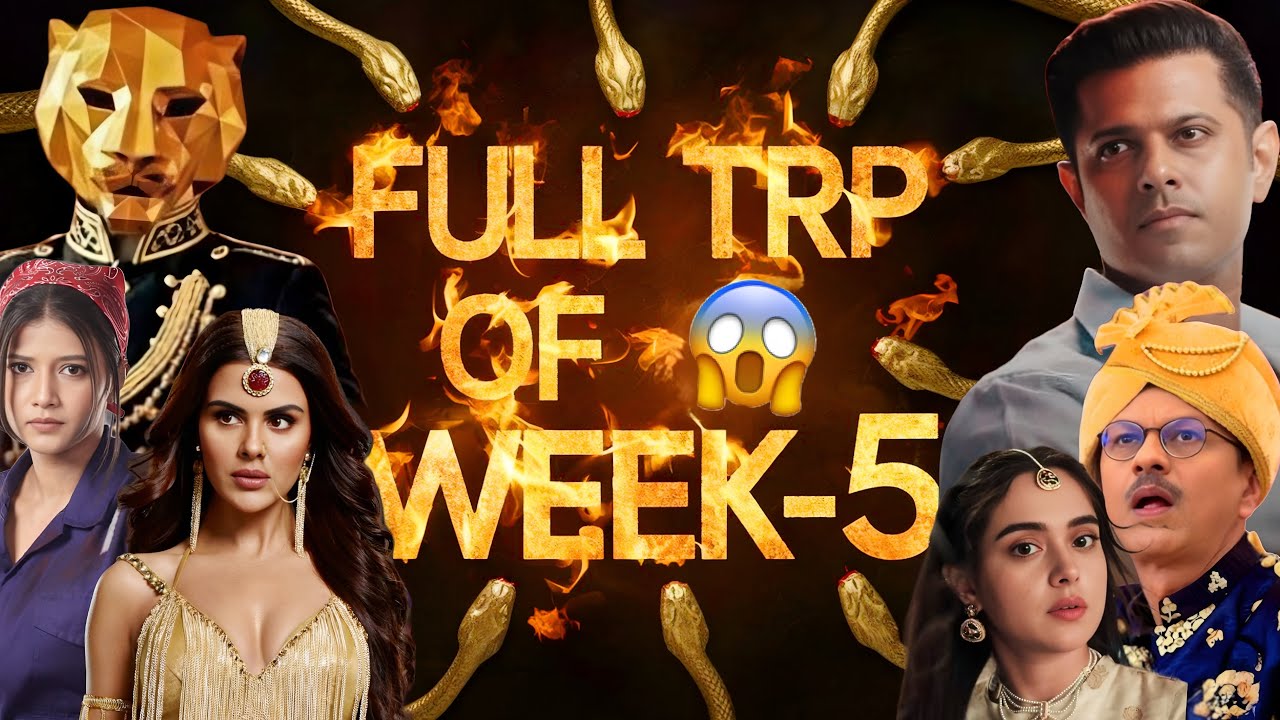 FULL TRP of Week 5 : The 50, Mr Mrs Parshuram, Seher Rises | Star Plus Colors Sony SAB Zee TV