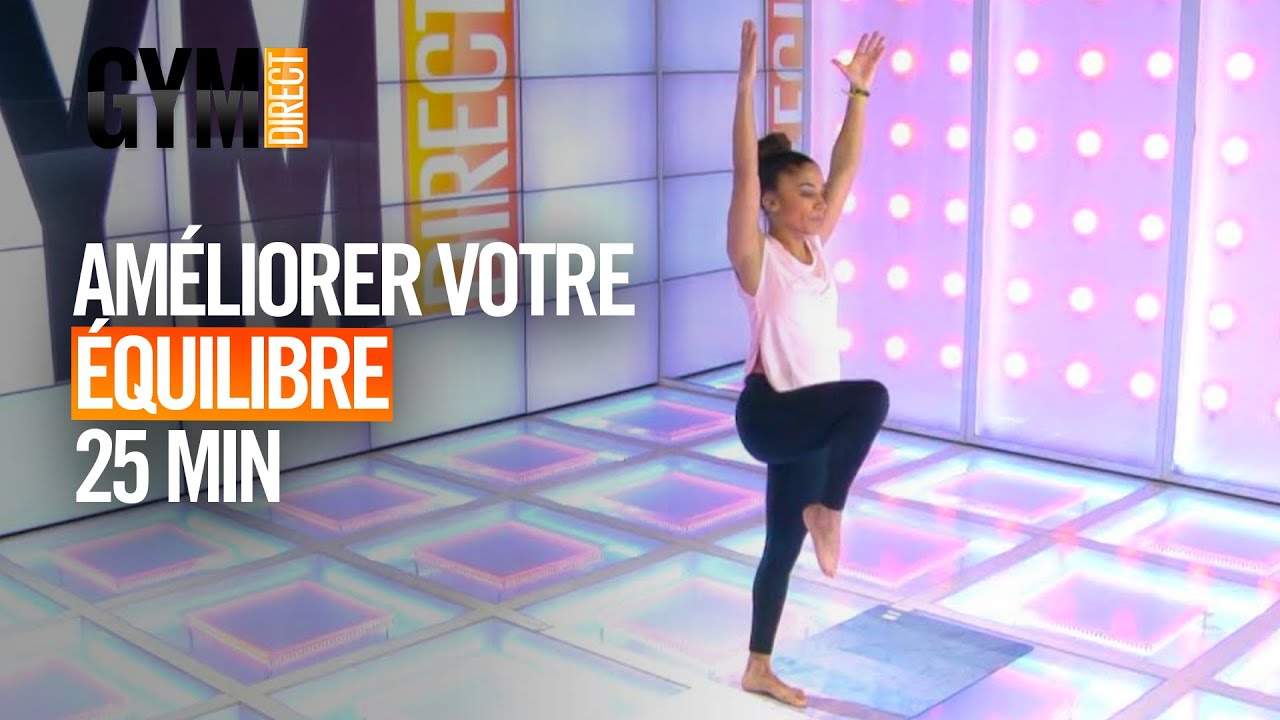 TRAVAILLER SON ÉQUILIBRE - Gym Direct