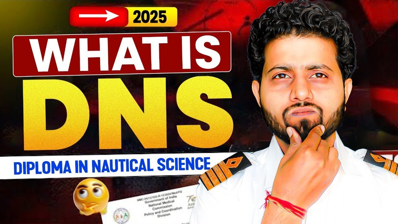 What is DNS Diploma in Nautical Science  How to Join DNS Course  High Salary Career Details
