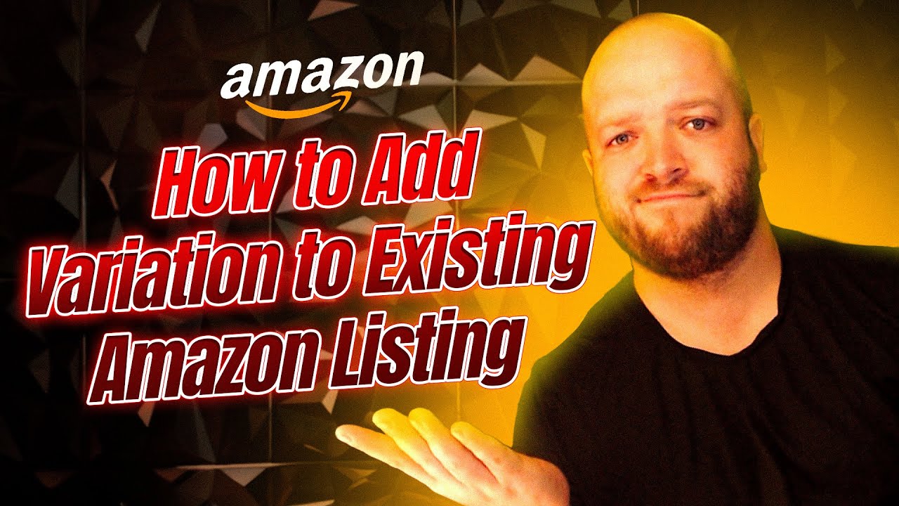 Struggling to Expand Your Amazon Listing? Learn How to Add Variations Like a Pro! 💡