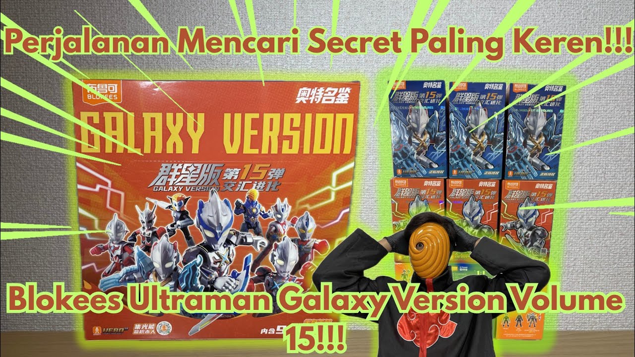 GV 15 PALING WORTH IT!!! BLOKEES ULTRAMAN GALAXY VERSION VOLUME 15 INDONESIA!!!