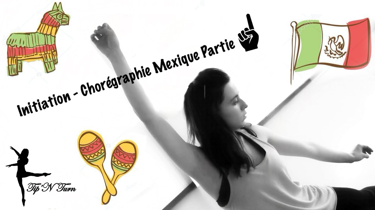 Cours de danse Initiation - Chorégraphie Mexique # 1 (Sans Musique)