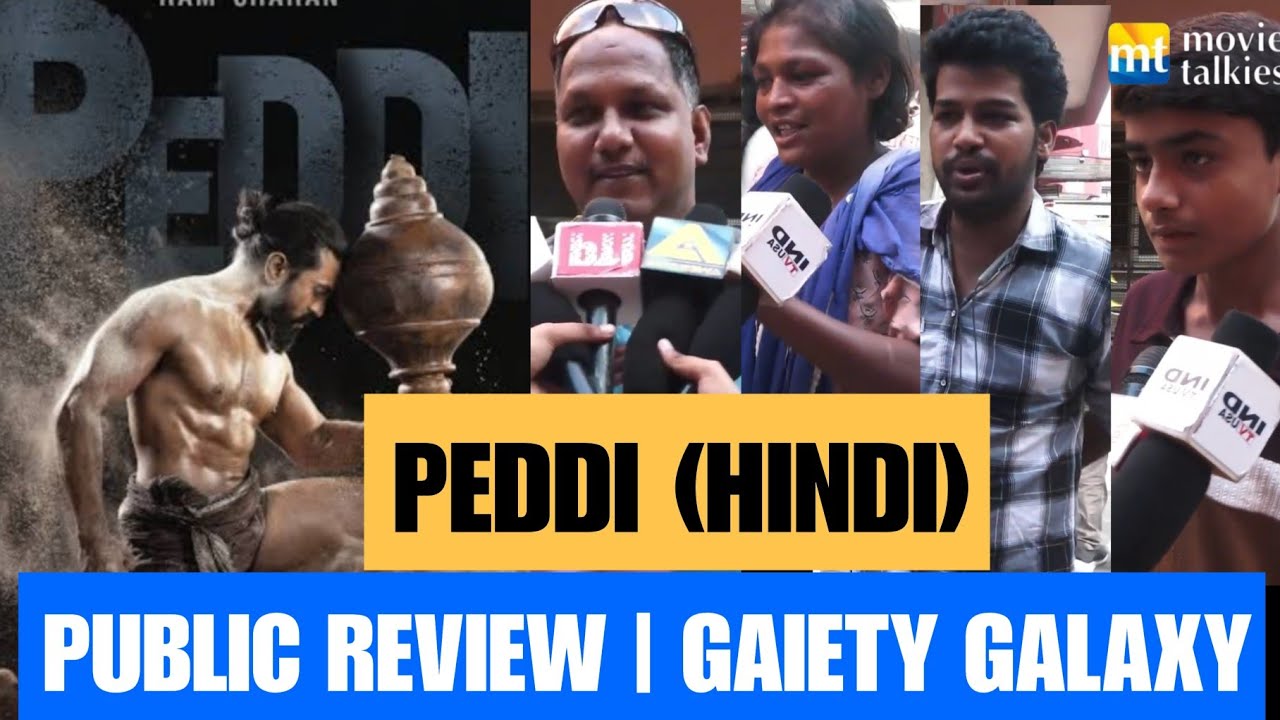 Peddi (Hindi) Public Review | Ram Charan, Janhvi Kapoor | Gaiety Galaxy
