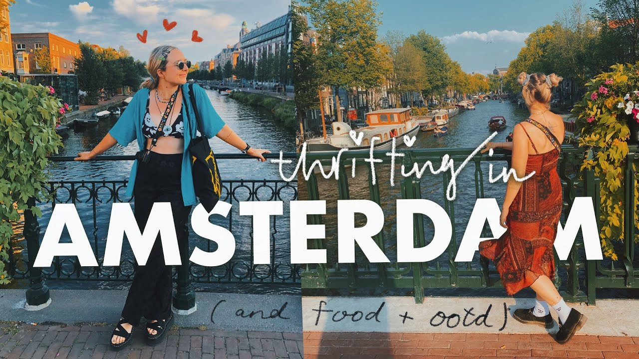 thrift with me in AMSTERDAM // thrifting, eating & exploring...