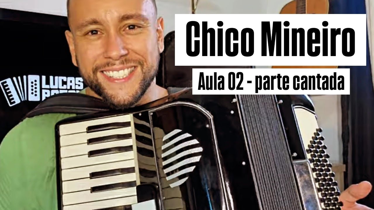 Como tocar CHICO MINEIRO em terças no acordeon (parte cantada - aula 2/2)
