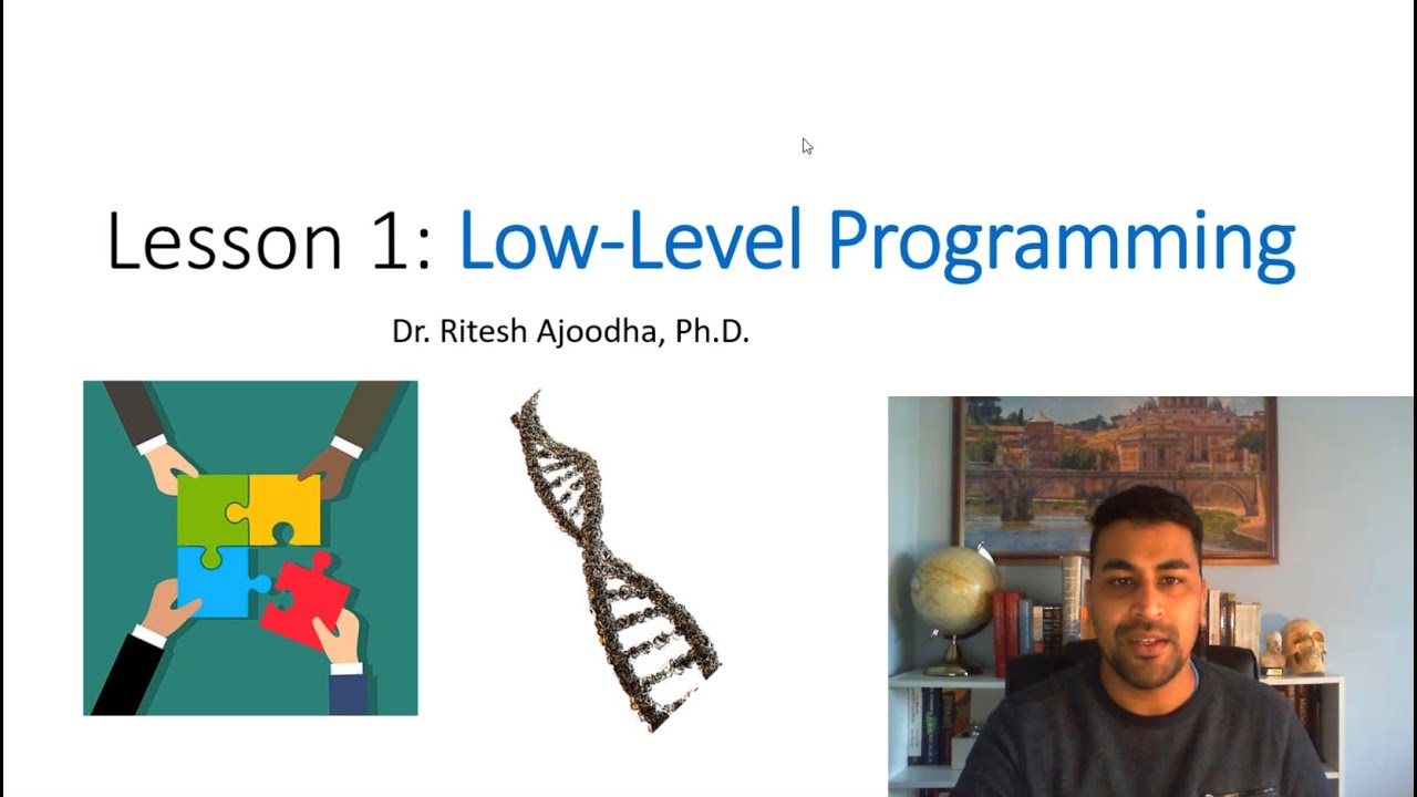 Lesson 1: Low-level Programming by Dr. Ritesh Ajoodha