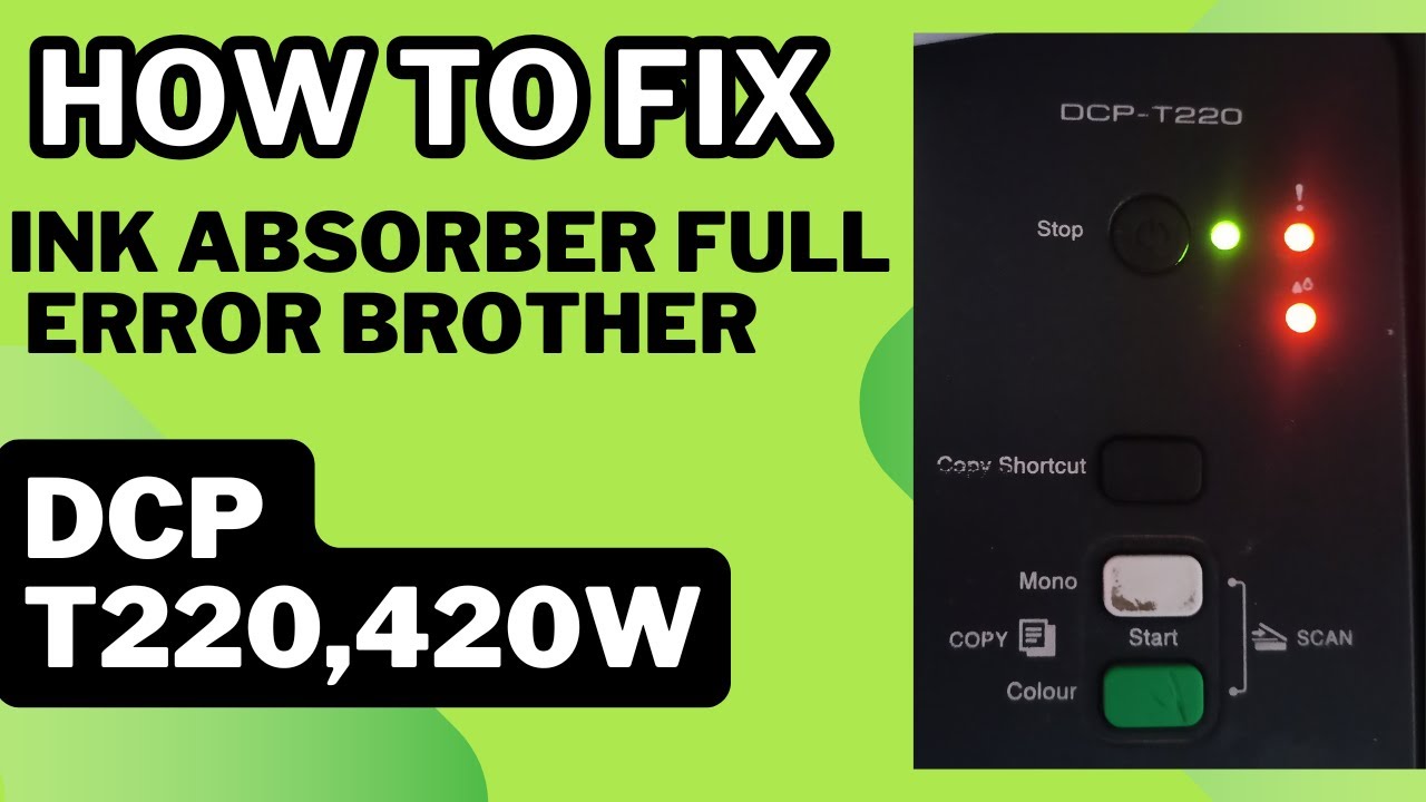 HOW TO FIX INK ABSORBER FULL ERROR BROTHER DCP T220,420W?Brother All light blinking problem solve