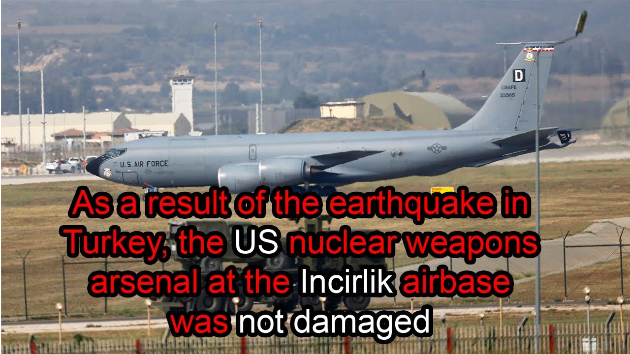 Incirlik Air Base with U S nuclear weapons was not damaged