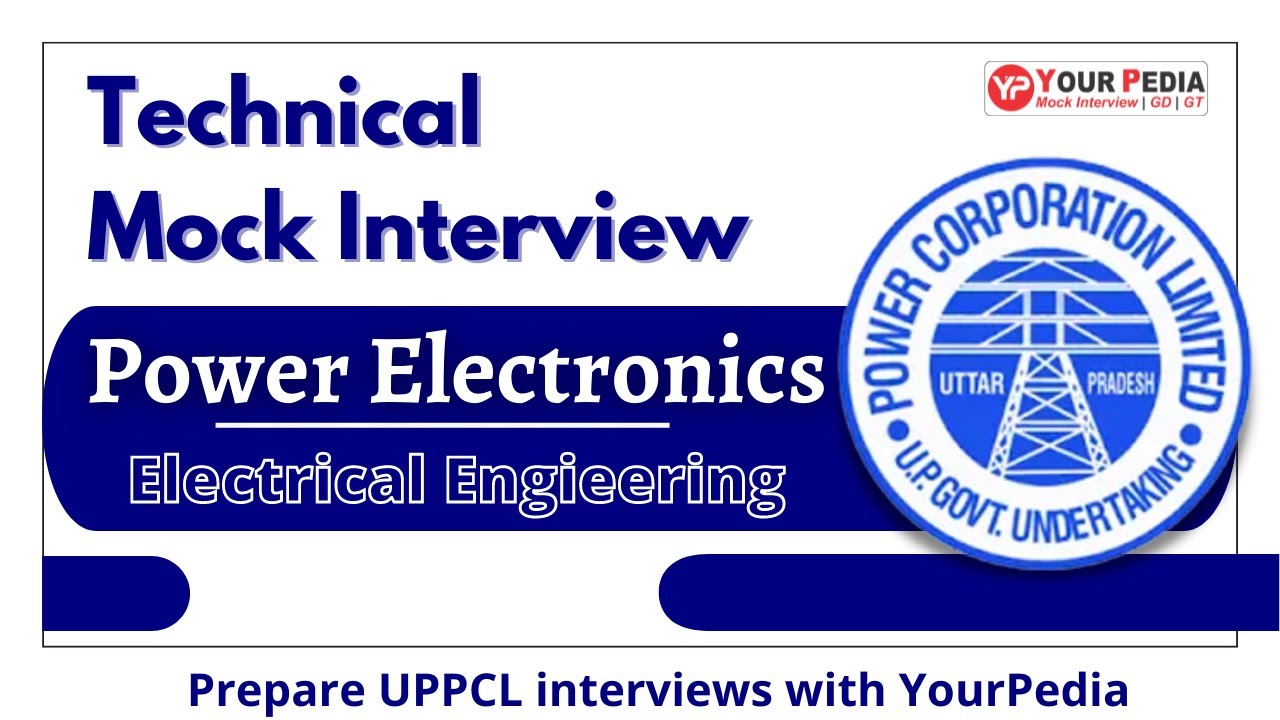 Power Electronics Mock Interview | Prepare UPPCL(AE) Interviews with YourPedia | EE