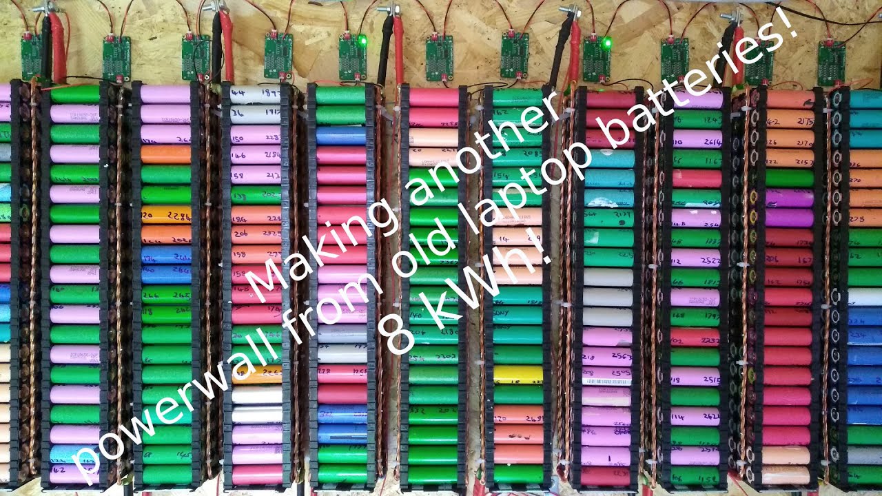 Powerwall from old laptop batteries.
