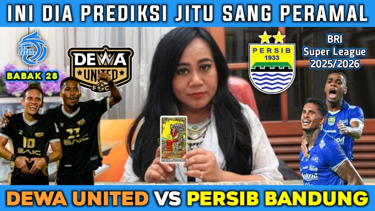 JELANG PERTANDINGAN BABAK 28❗DEWA UNITED VS PERSIB BANDUNG SUPER LEAGUE 2025/2026 - PREDIKSI PERSIB