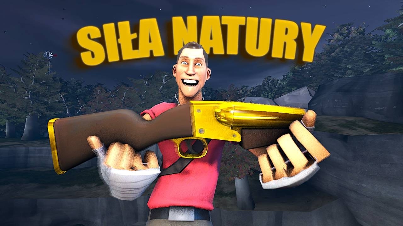 [TF2] Siła Natury jest POTĘŻNA