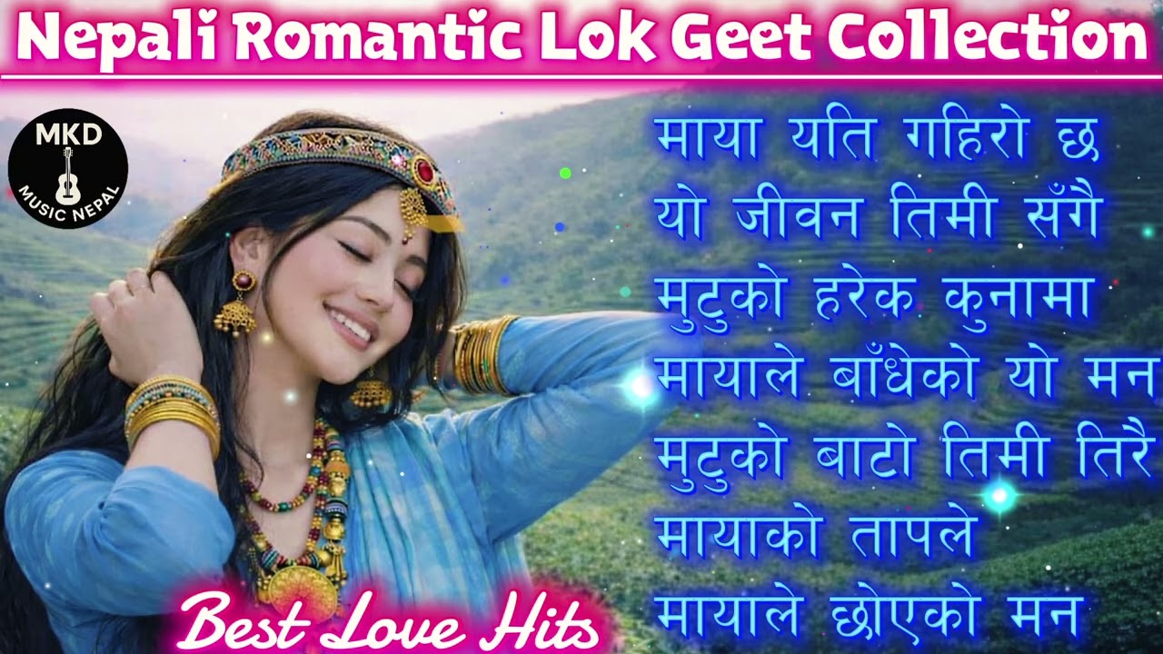 Best Nepali Folk Songs | Top Nepali Romantic Lok Geet Collection | MKD Music Nepal 