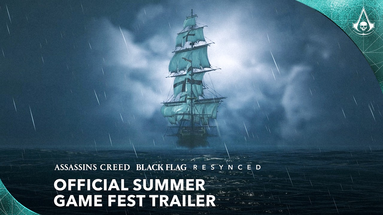 Assassin's Creed Black Flag Resynced: Official Summer Game Fest Trailer