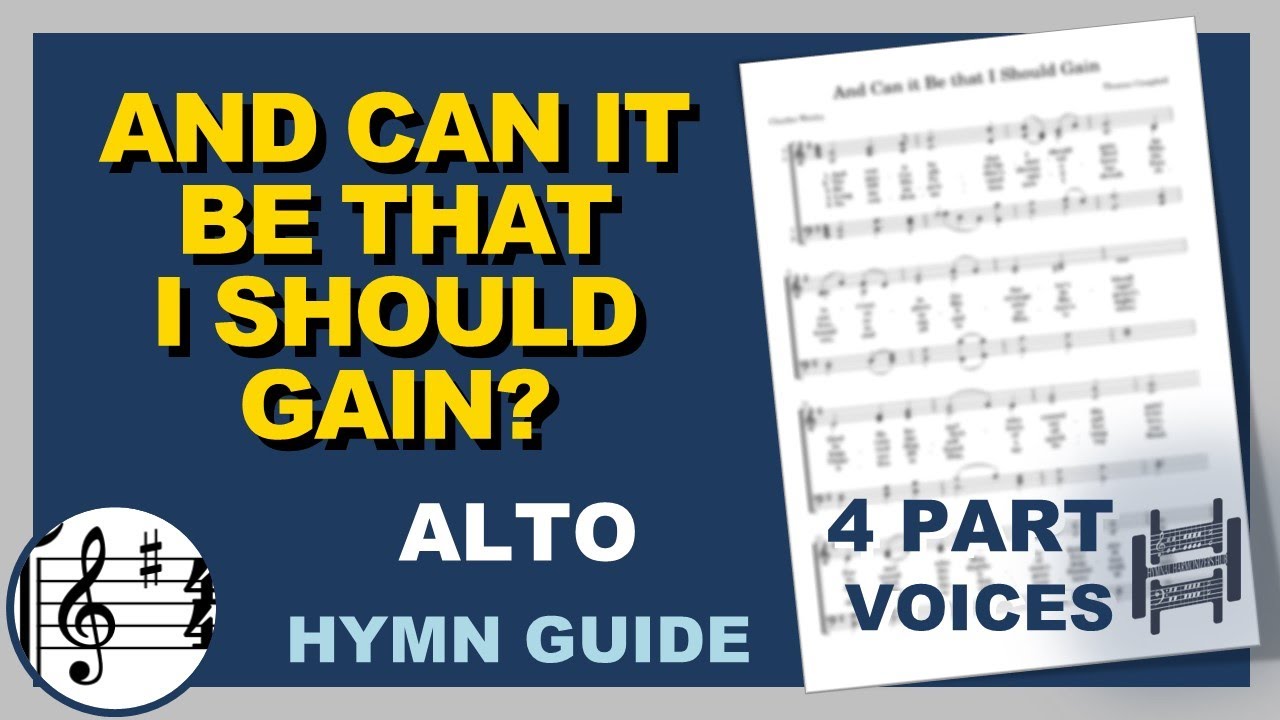 And Can it Be that I Should Gain Alto G Major
