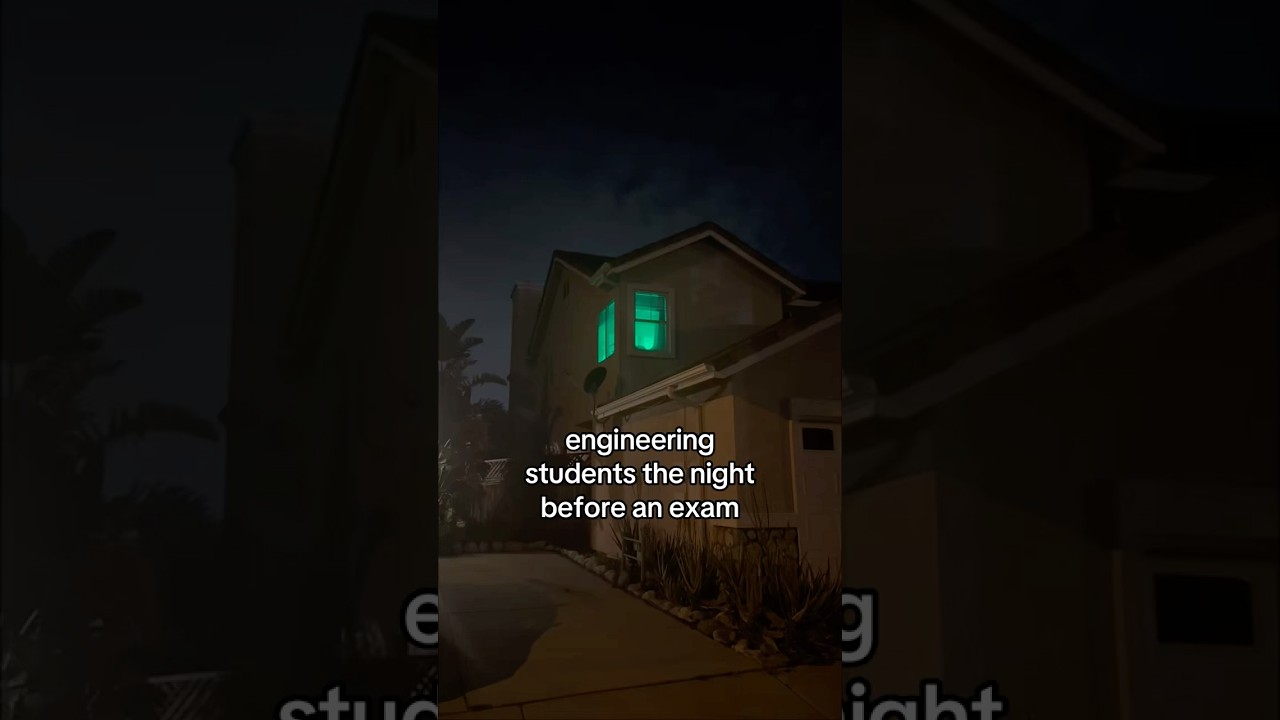 Engineering Students the Night Before an Exam