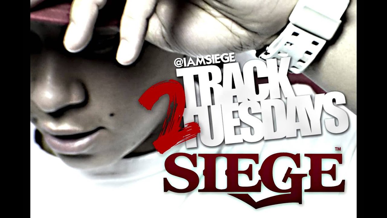 SIEGE - CALIFORNIA DREAMIN- 2 TRACK TUESDAYS&trade;