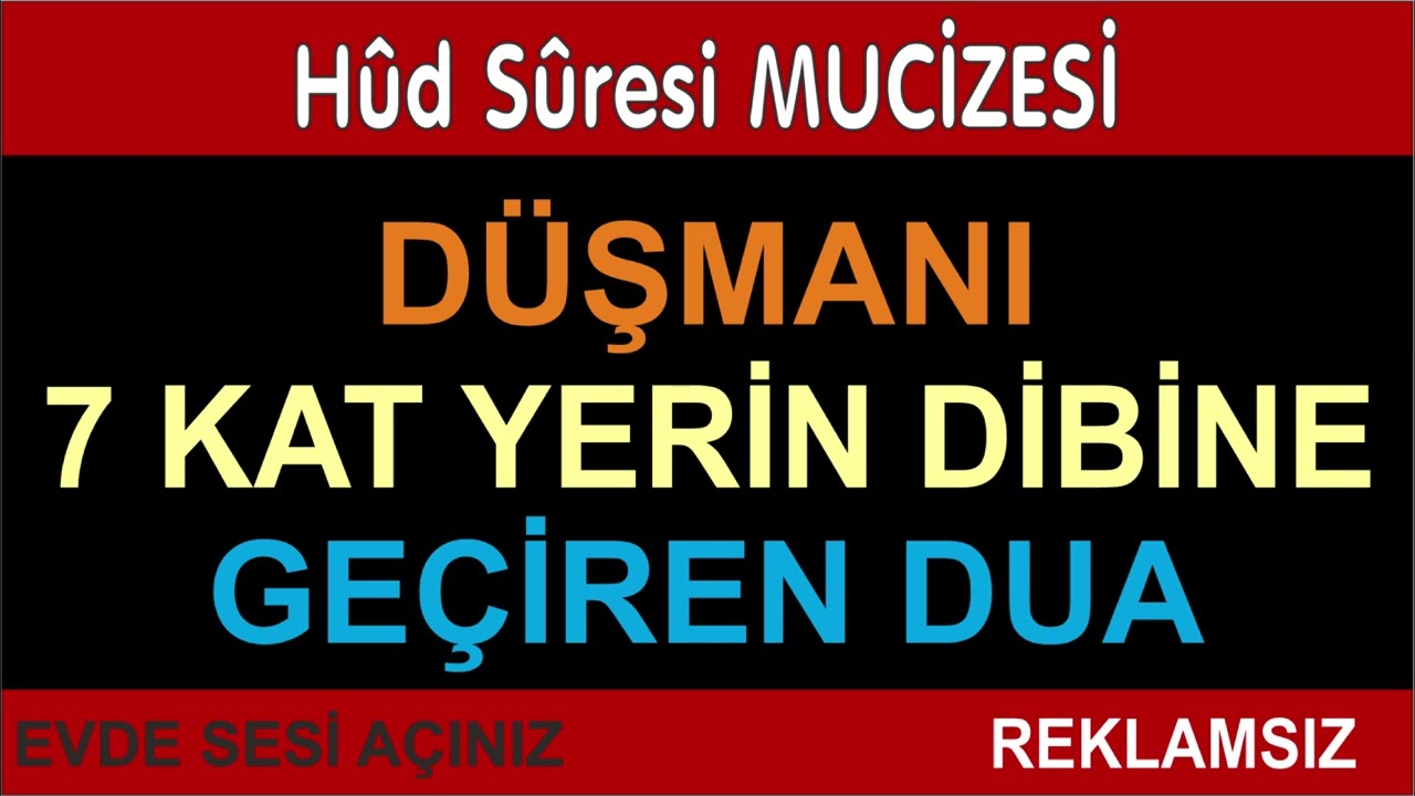 DÜŞMANI YEDİ KAT YERİN DİBİNE GEÇİREN DUA - Denenmiştir.