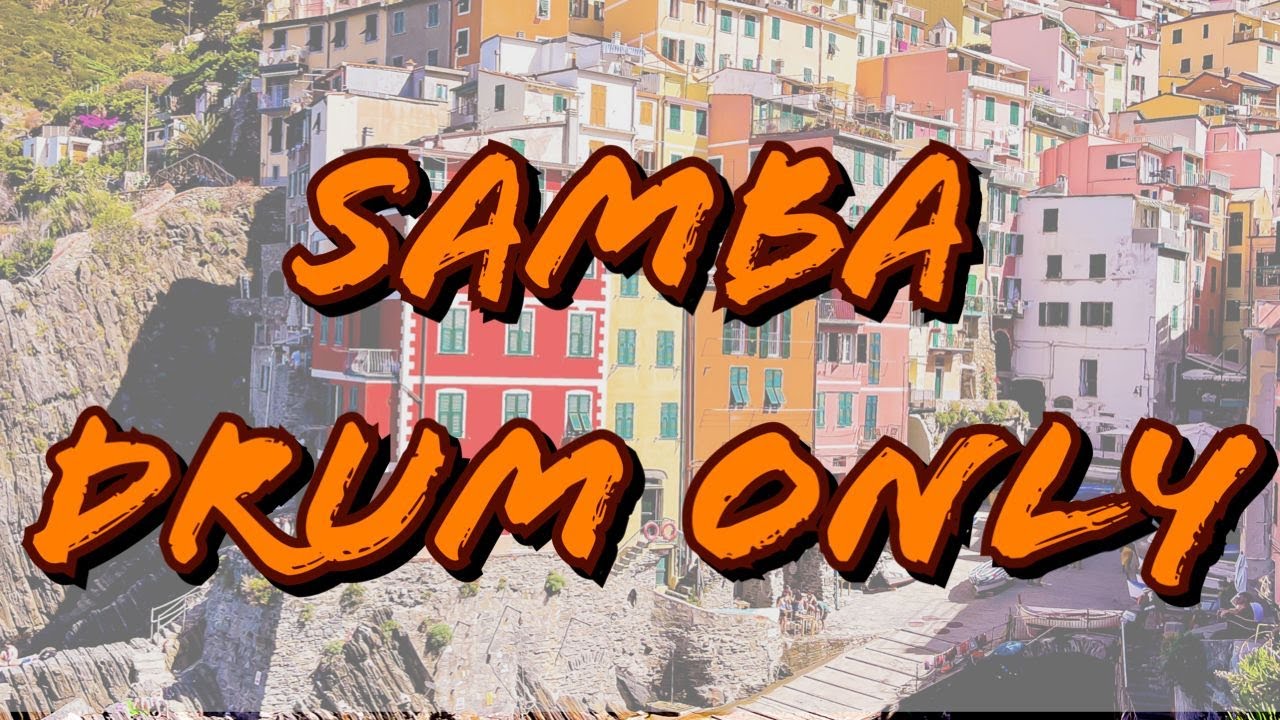 Samba - только поддержка дорожки барабана