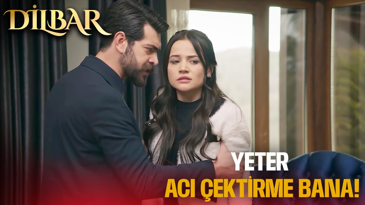 Çek Ellerini Hatıralarımdan! | DilBar