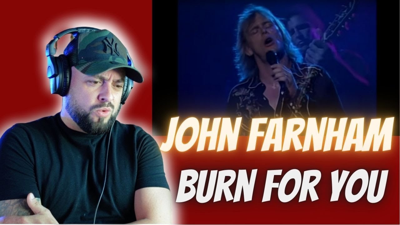 John Farnham - Burn For You | Vocalist From The UK Reacts