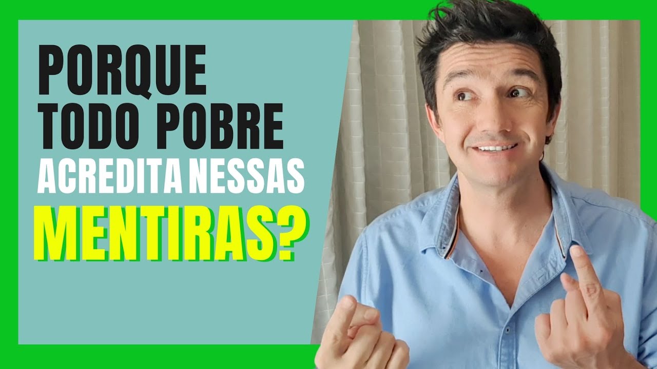 PORQUE TODO POBRE ACREDITA NESSAS MENTIRAS?