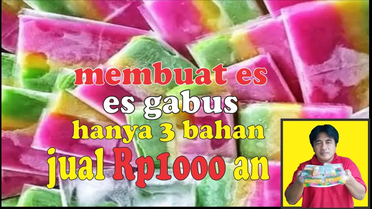 Es Gabus. Satu Resep Modal 6RB , Bisa Langsung Jualan , Harga 1000an .