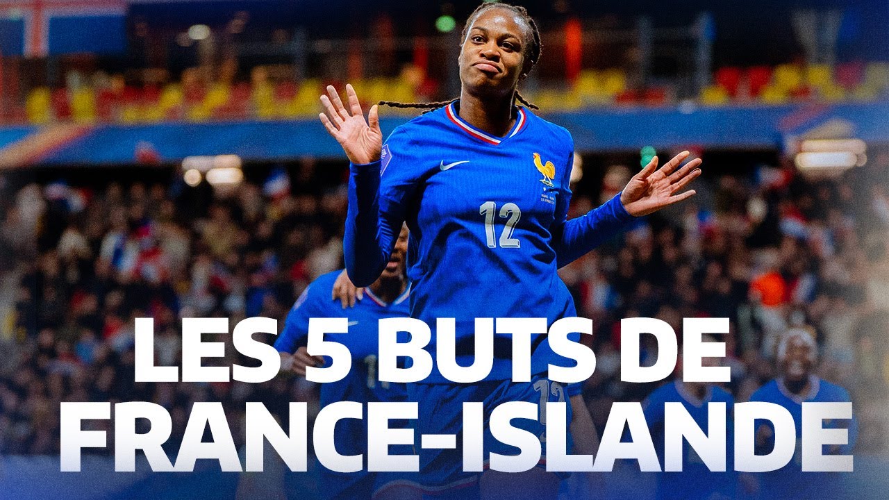 Les 5 buts de France-Islande