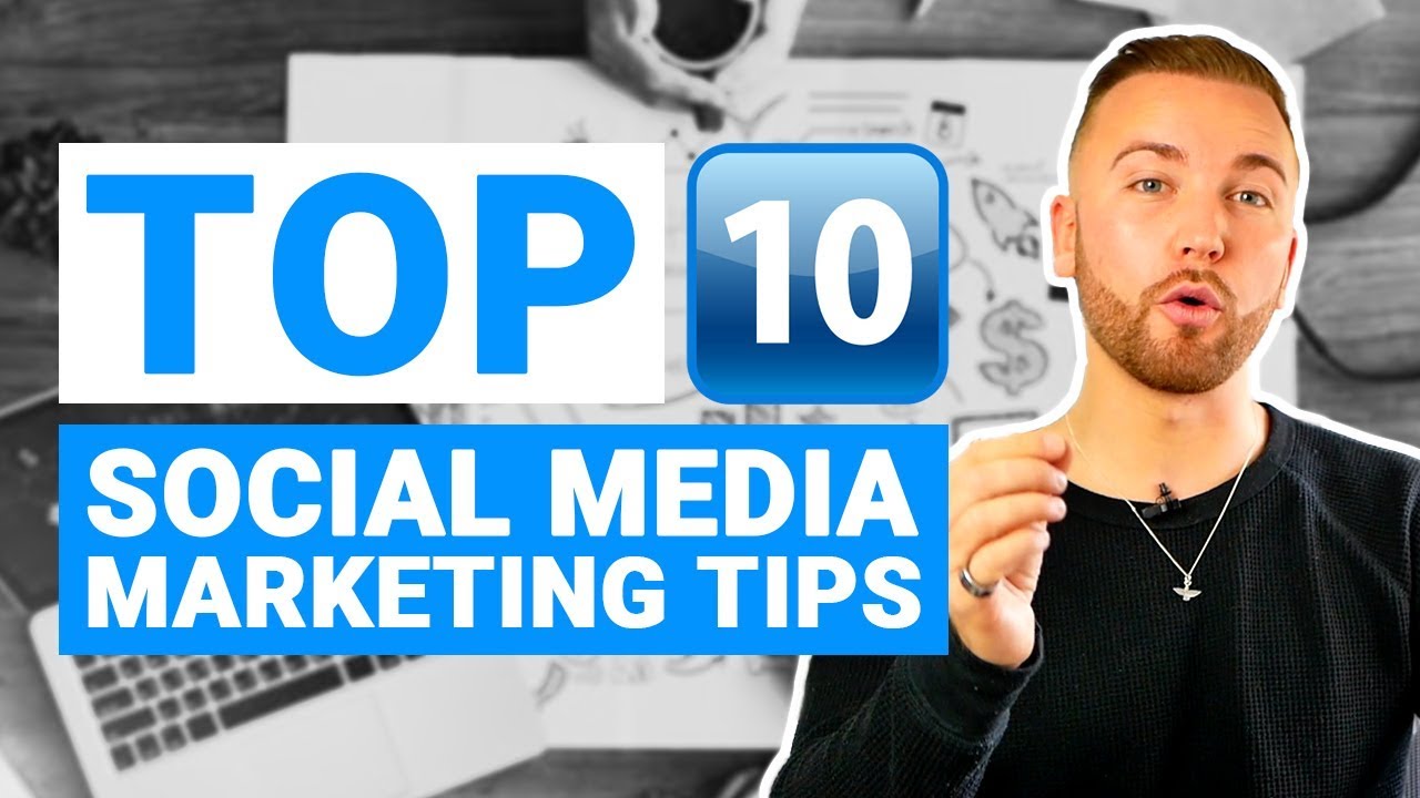 10 Social Media Marketing Tips For Small Businesses