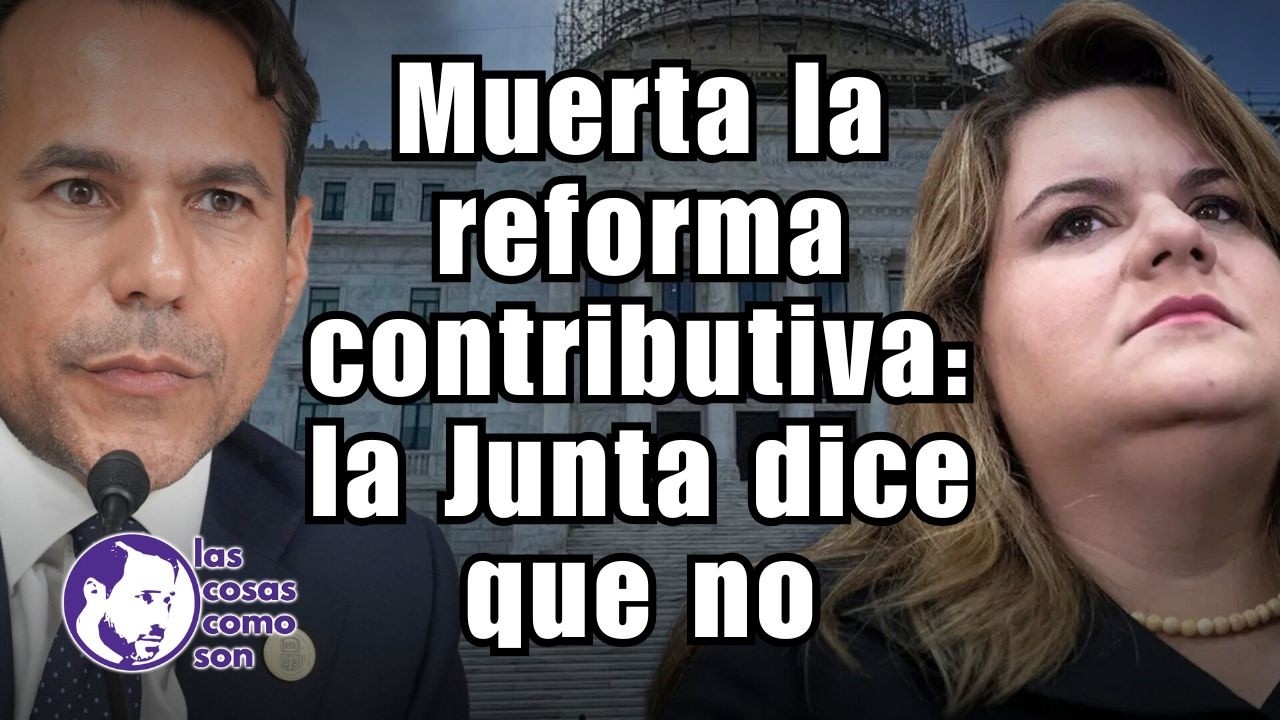 Muerta la reforma contributiva: la Junta dice que no