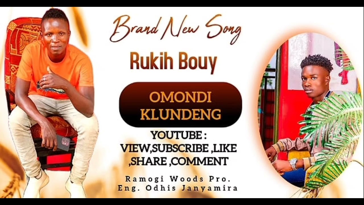 Omondi Klundeng  -  Rukinh Boy