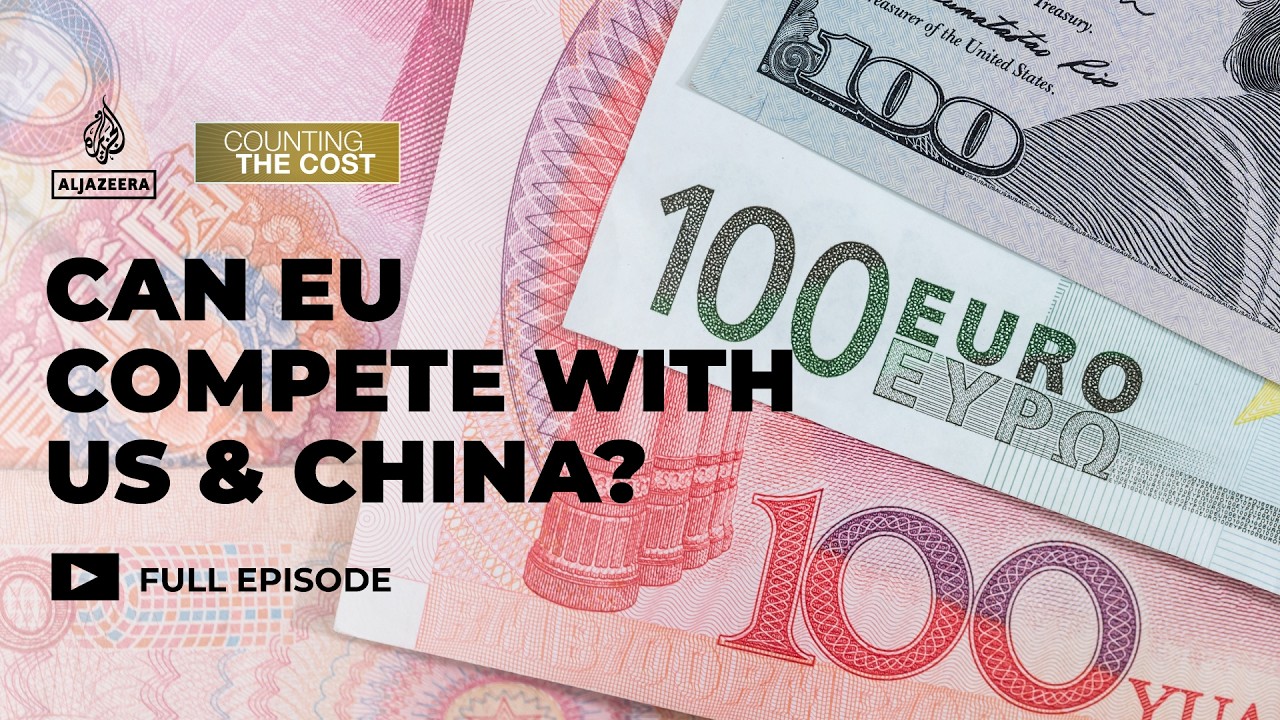 Caught between the US and China, can Europe remain competitive? | Counting the Cost