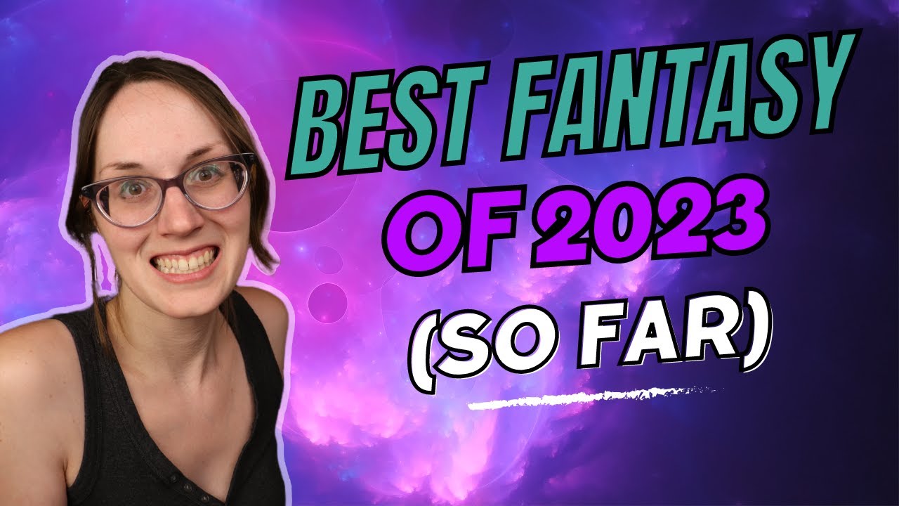 The Best Fantasy Published in 2023? | SFF Book Reviews #scifibooks #fantasybooks